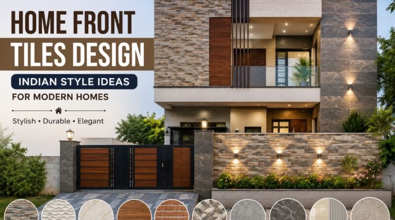 Home front tiles design Indian style ideas for modern house elevation